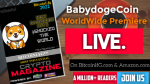 BABY-DOGECOIN WORLD PREMIERE MAGAZINE IS LIVE ON BITCOINLFG – READ NOW