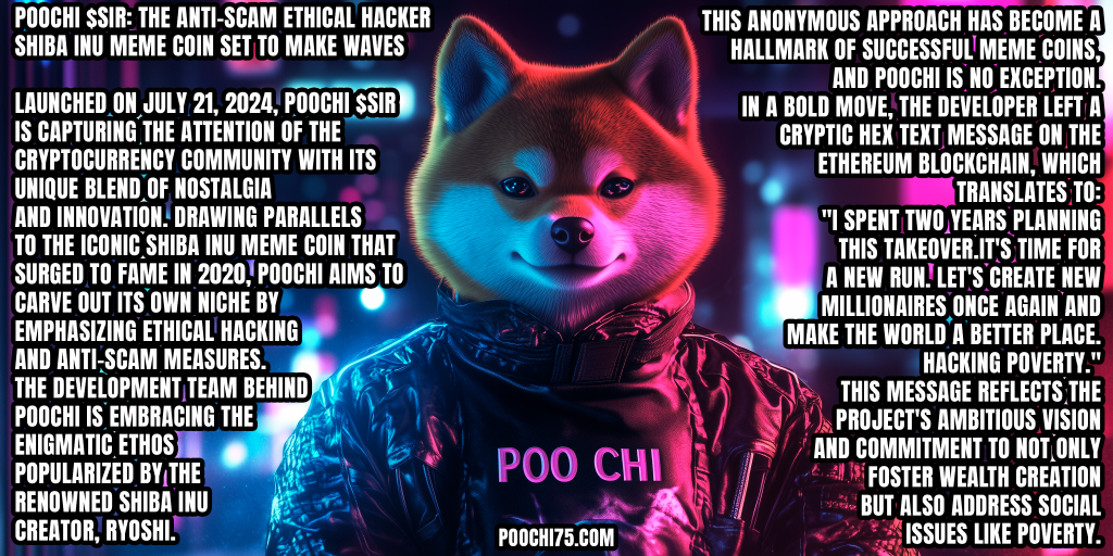 Poochi $SIR: The Anti-Scam Ethical Hacker Shiba Inu Meme Coin Set to Make Waves